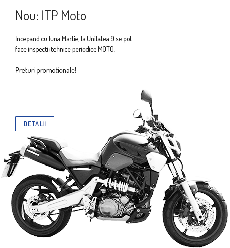 Nou ITP Moto Unitatea 9
